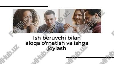 ish beruvchi bilan aloqa o'rnatish va ishga joylash — PDF
