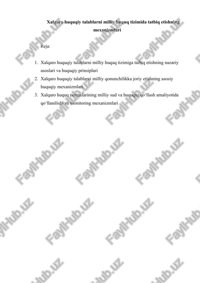 xalqaro huquqiy talablarni milliy huquq tizimida tatbiq etishning mexanizmlari — DOCX