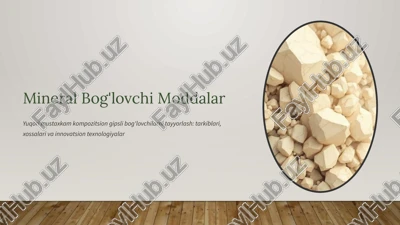 mineral bog'lovchi moddalar — PPTX