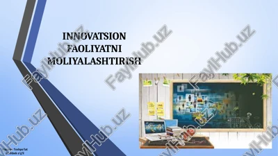 innovatsion faoliyatni moliyalashtirish — PPT