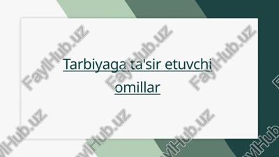 tarbiyagata'siretuvchiomillar — PPTX