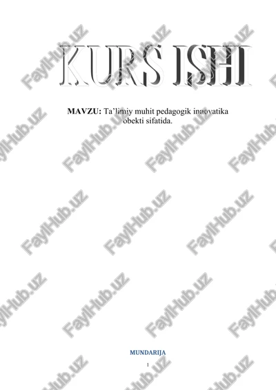 ta’limiy muhit pedagogik innovatika — DOC