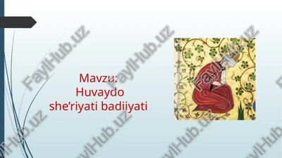huvaydoshe’riyatibadiiyati — PPTX