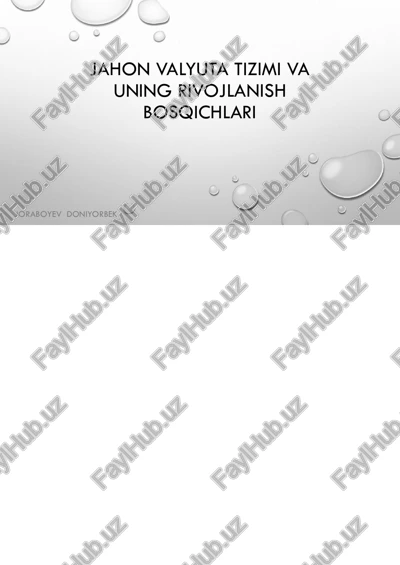 valyuta tizimi va uning rivojlanish bosqichlari — PDF