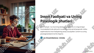 inson faoliyati va uning psixologik jihatlari — PPTX