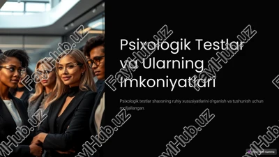 psixologik testlar va ularning imkoniyatlari — PPTX