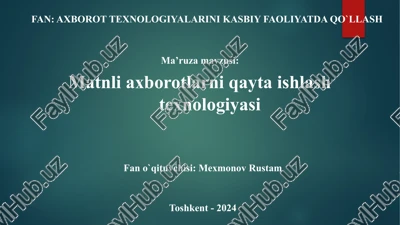 matnli axborotlarni qayta ishlash texnologiyasi — PPTX