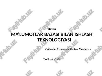 ma'lumotlarbazasibilan ishlash texnologiyasi — PPTX