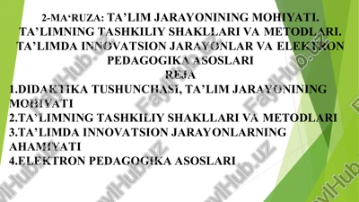 2-ma‘ruza:ta’lim jarayonining mohiyati — PPT