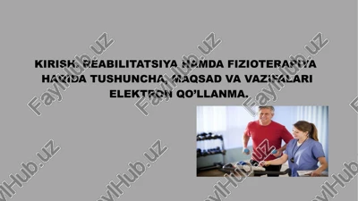 reabilitatsiya va fizioterapiya — PPTX