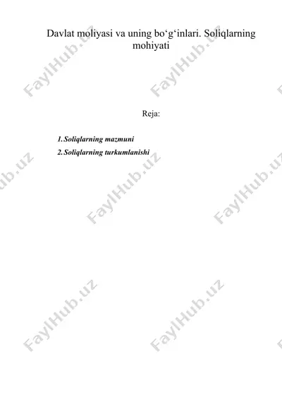 davlat moliyasi va uning bo‘g‘inlari. soliqlarning mohiyati — DOC