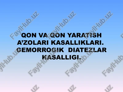 gemorragik diatezlar kasalligi — PPTX