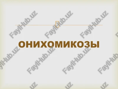 onixomikozi — PPTX
