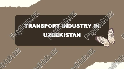 transport industry in uzbekistan — PPTX