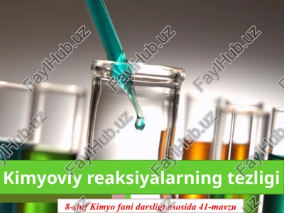 kimyoviy reaksiyalarning tezligi — PPTX