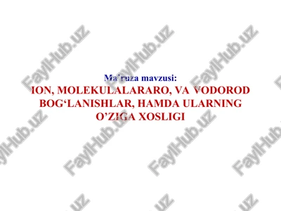 kimyoviy bog’lanishlar va ularning turlari — PPT