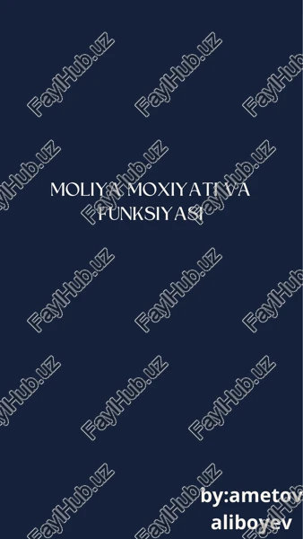 moliya moxiyati va funksiyasi — PDF