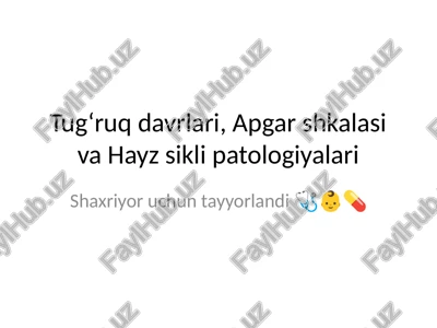tugruq hayz sikli apgar shkalasi — PPTX