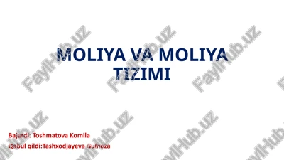 moliya va moliya tizimi — PPTX
