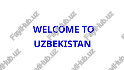 welcome to uzbekistan — PPTX
