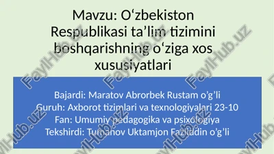 o‘zbekiston respublikasi ta’lim tizimini boshqarishning o‘ziga xos xususiyatlari — PPTX