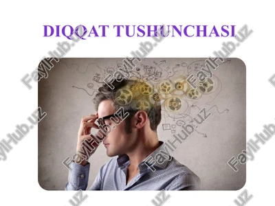 diqqat tushunchasi — PPTX