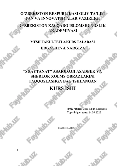 "shaytanat” asaridagi asadbek va sherlok xolms obrazlarini taqqoslashga bag‘ishlangan" — DOCX
