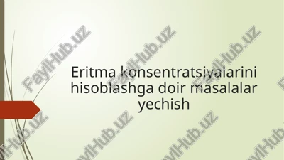 eritma konsentratsiyasi haqida — PPTX