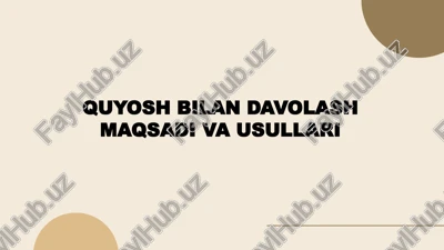 quyosh bilan davolash maqsadi va usullari — PPTX