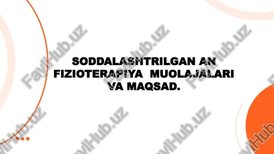 soddalashtirilgan fizioterapiya — PPTX