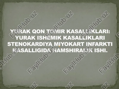 yurak qon tomir kasalliklari: yurak ishemik kasalliklar — PPTX