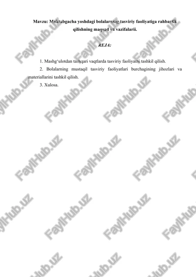 maktabgacha yoshdagi bolalarning tasviriy faoliyatiga rahbarlik qilish — DOCX