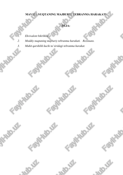 moddiy nuqtaning majburiy tebranma harakati — DOCX