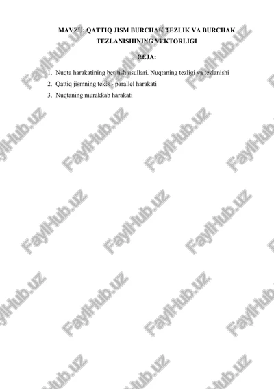 qattiq jism burchak tezlik va burchak tezlanishining vektorligi — DOCX