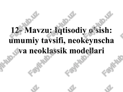 iqtisodiy o’sish — PPTX