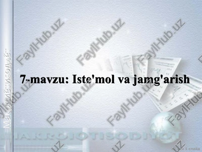 iste’mol, jamg’arish va investitsiya — PPT