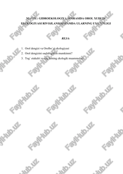 gidroekologiya doirasida orol xududi ekologiyasi rivojlanishi hamda ularning uyg’unligi — DOCX