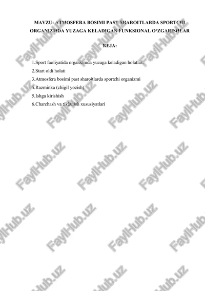 atmosfera bosimi past sharoitlarda sportchi organizmda yuzaga keladigan funktsional oʻzgarishlar — DOCX