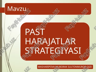 past harajatlar strategiyasi — PPTX