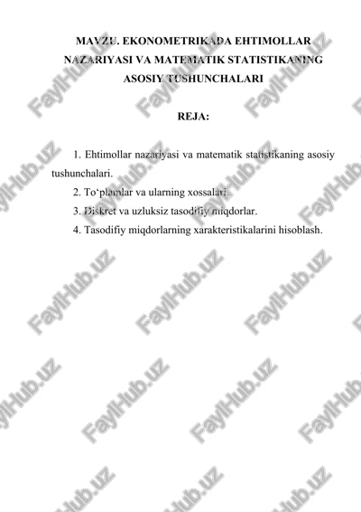 ekonometrikada ehtimollar nazariyasi va matematik statistikaning asosiy tushunchalari — DOCX