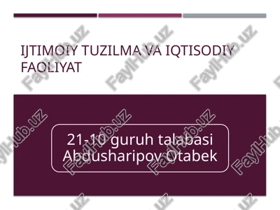 ijtimoiy tuzilma va iqtisodiy faoliyat — PPTX