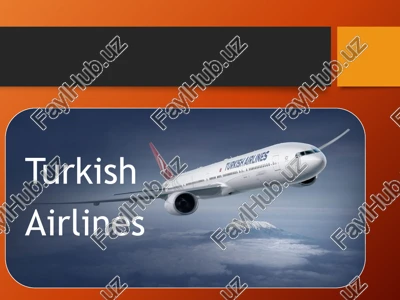 turkish airlines haqida umumiy ma'lumot — PPTX