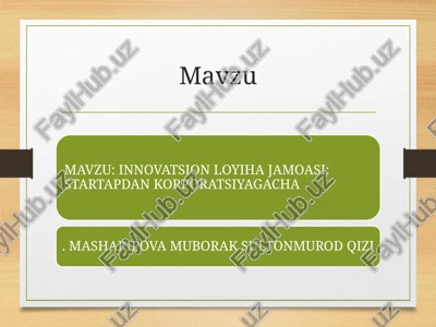 innovatsion loyiha jamoasi — PPTX
