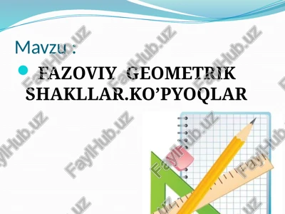 fazoviy geometrik shakllar.ko’pyoqlar — PPTX