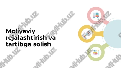 moliyaviy rejalashtirish va tartibga solish — PPTX