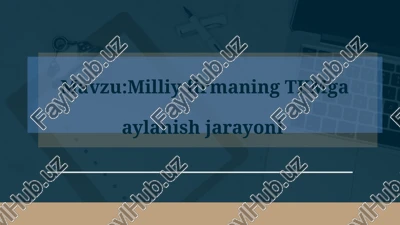 milliy firmaning tkmga aylanish jarayoni — PPTX