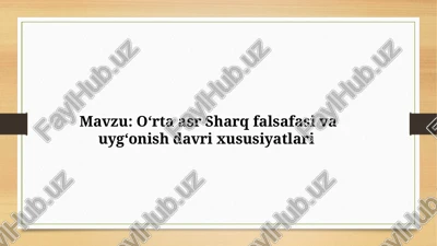 o‘rta asr sharq falsafasi va uyg‘onish davri xususiyatlari — PPTX