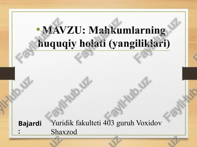 mahkumlarning huquqiy holati(yangiliklari) — PPTX