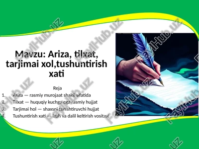 ariza, tilxat, tarjimai xol,tushuntirish xati — PPTX