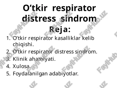 o’tkir respirator distress sindrom — PPTX